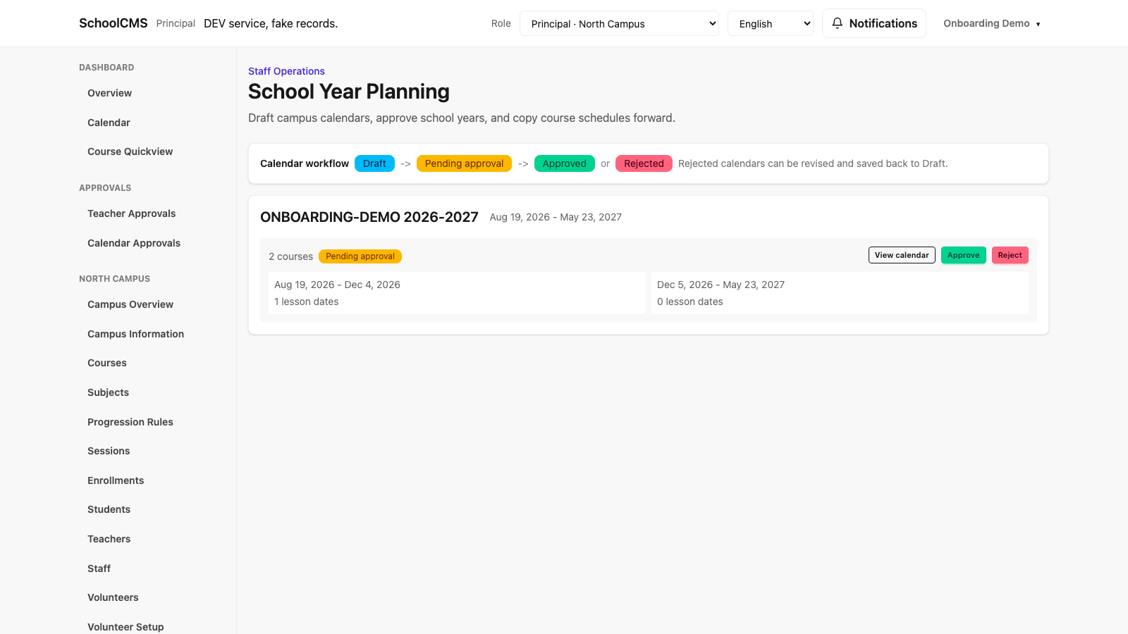 School Year Planning page for a Principal at North Campus, showing a fictional ONBOARDING-DEMO 2026–2027 calendar with Pending approval status, dates, lesson counts, and View calendar, Approve, and Reject actions.