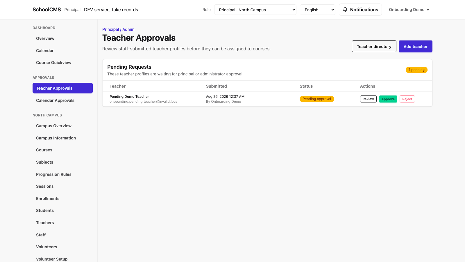 Teacher Approvals page for a Principal at North Campus, showing one fictional pending teacher request with Review, Approve, and Reject actions.