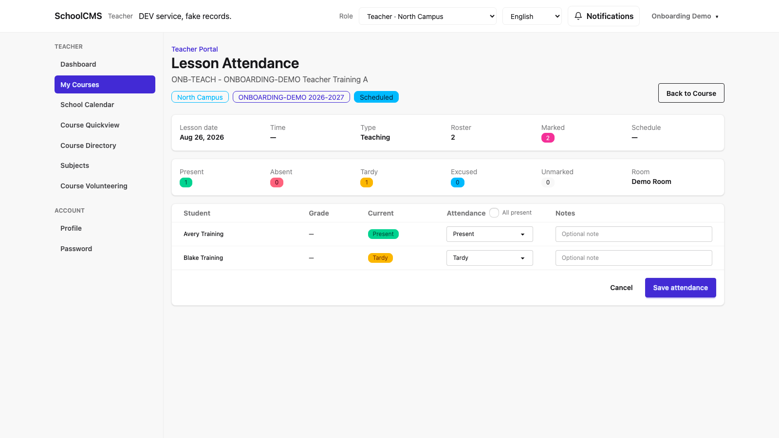 Demo lesson attendance page for a Teacher at North Campus. The August 26, 2026 lesson has two fictional students with recorded Present and Tardy attendance statuses and a Save attendance button.